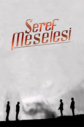 Locandina di Şeref Meselesi