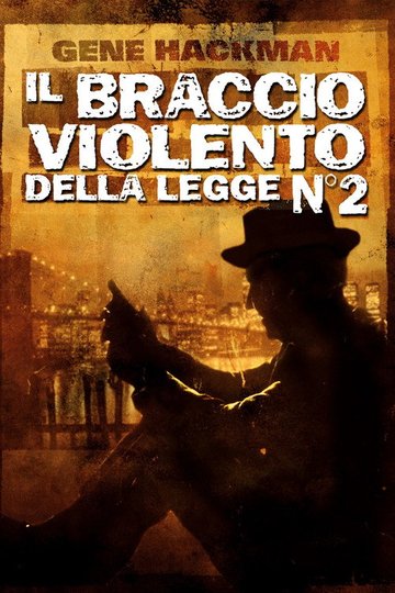 Locandina di Il braccio violento della legge N°2