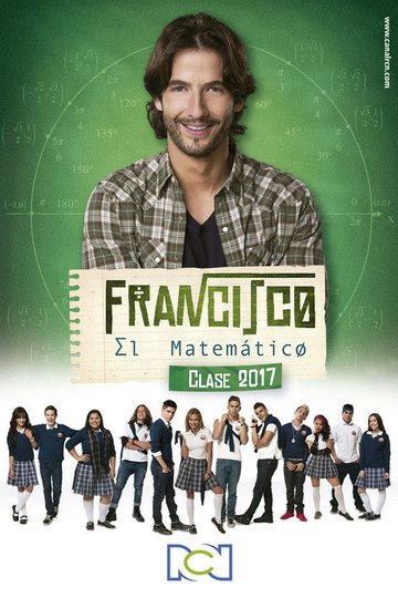 Locandina di Francisco el Matemático: Clase 2017
