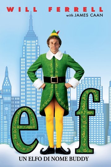 Locandina di Elf - Un elfo di nome Buddy