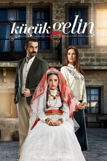 Locandina di Küçük Gelin