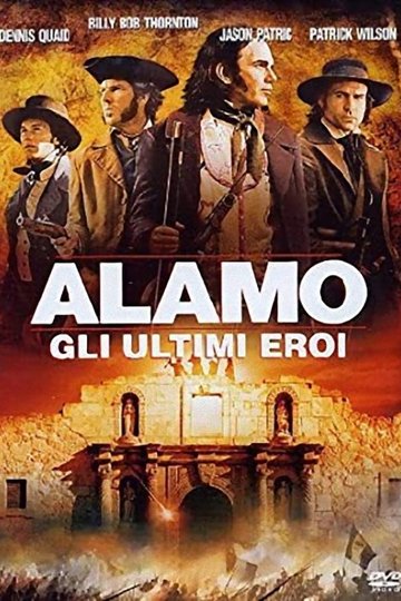 Locandina di Alamo - Gli ultimi eroi