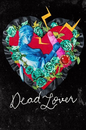 Locandina di Dead Lover