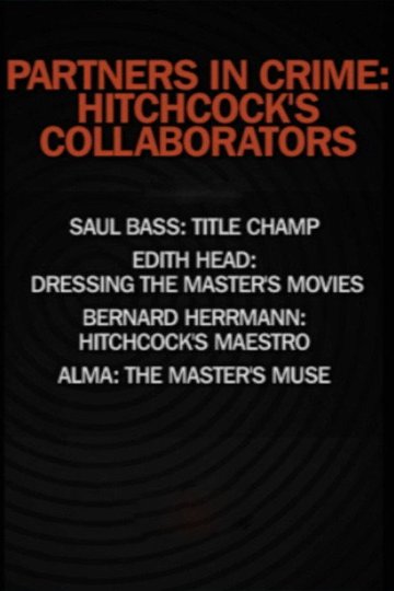 Locandina di Partners in Crime: Hitchcock's Collaborators