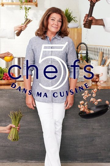 Locandina di 5 chefs dans ma cuisine