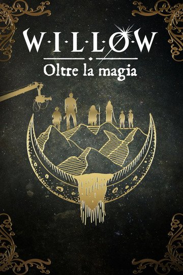 Locandina di Willow: Oltre la magia