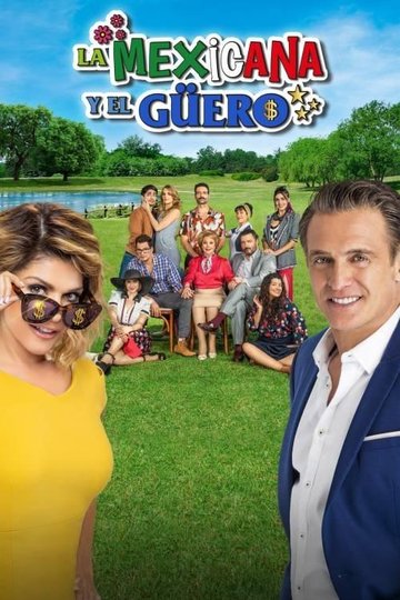 Locandina di La Mexicana y El Güero