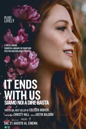 Locandina di It Ends with Us - Siamo noi a dire basta