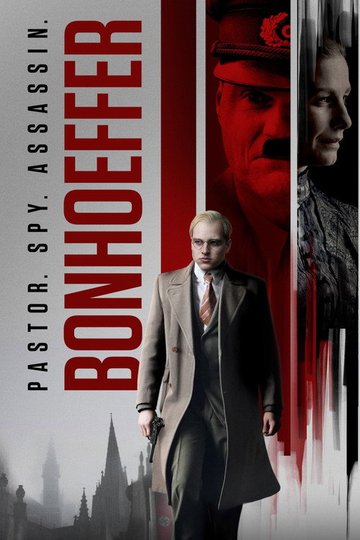 Locandina di Bonhoeffer: Pastor. Spy. Assassin