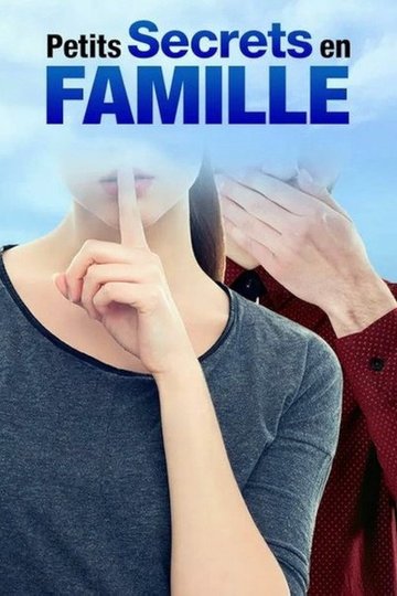 Locandina di Petits secrets en famille