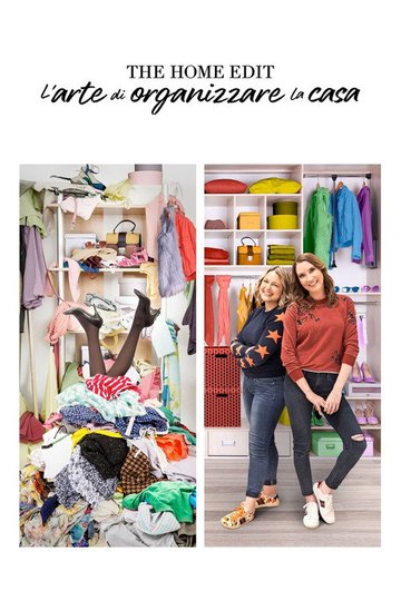 Locandina di The Home Edit: l'arte di organizzare la casa