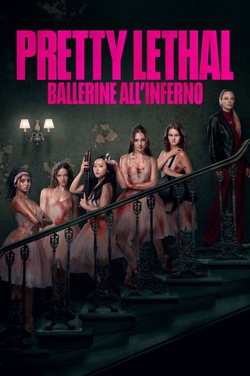 Locandina di Pretty Lethal - Ballerine all'inferno