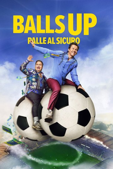 Locandina di Balls Up - Palle al sicuro