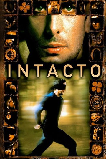 Locandina di Intacto - Gioca o muori