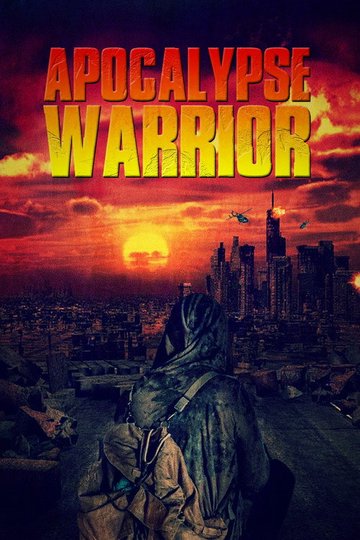 Locandina di Apocalypse Warrior