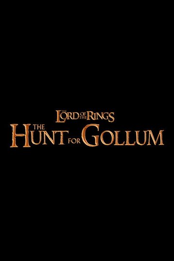Locandina di Il Signore degli Anelli - La caccia a Gollum