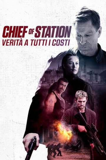 Locandina di Chief of Station - Verità a tutti i costi