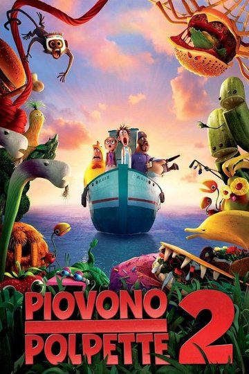 Locandina di Piovono polpette 2 - La rivincita degli avanzi