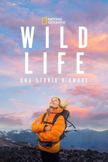 Locandina di Wild Life: Una storia d'amore