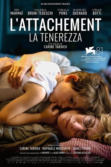 Locandina di L'attachement - La tenerezza