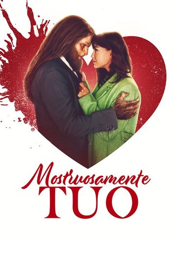 Locandina di Mostruosamente tuo