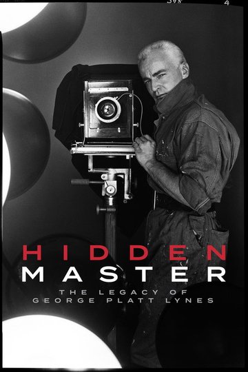 Locandina di Hidden Master: The Legacy of George Platt Lynes