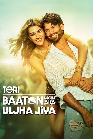 Locandina di Teri Baaton Mein Aisa Uljha Jiya