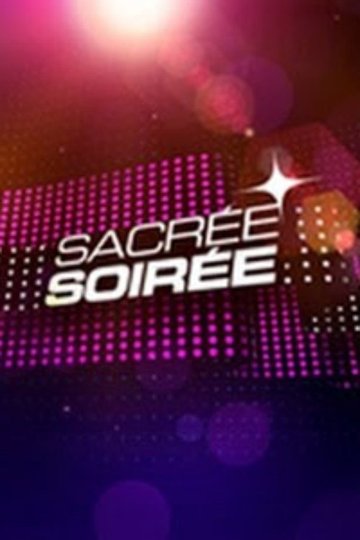 Locandina di Sacrée soirée