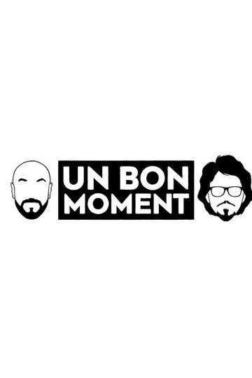 Locandina di Un bon moment