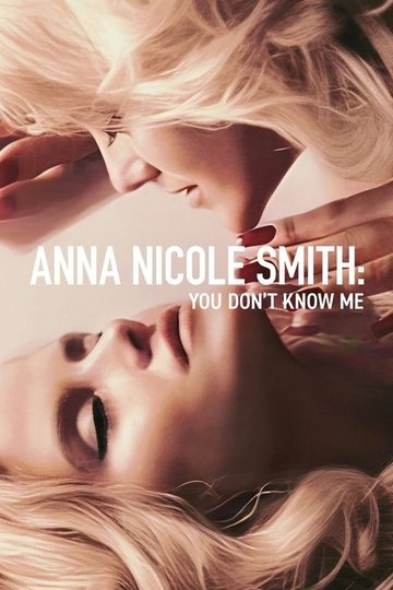 Locandina di Anna Nicole Smith: La vera storia