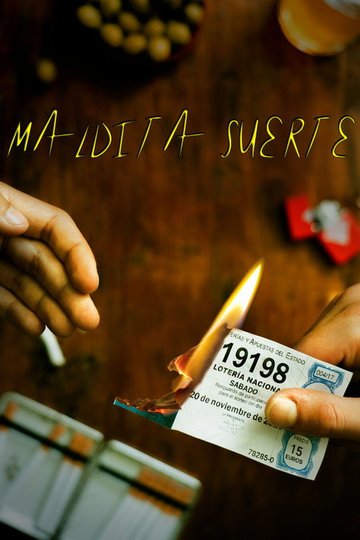 Locandina di Maldita Suerte