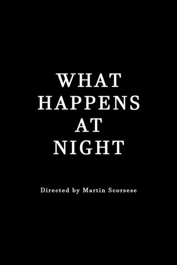 Locandina di What Happens at Night
