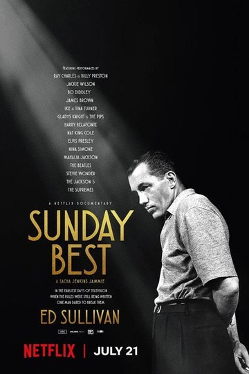 Locandina di Sunday Best: la storia di Ed Sullivan