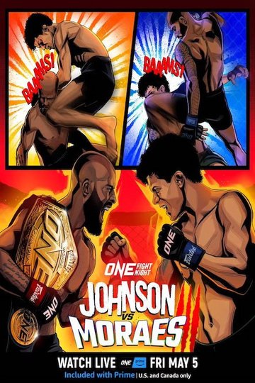 Locandina di ONE Fight Night 10: Johnson vs. Moraes 3