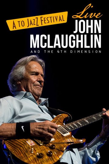 Locandina di John McLaughlin - Live At A To Jazz Festival
