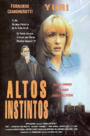 Locandina di Altos instintos