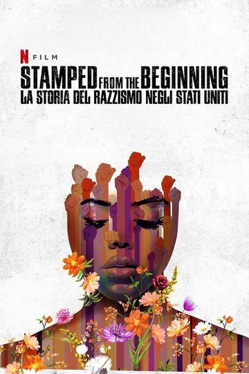Locandina di Stamped from the Beginning: la storia del razzismo negli Stati Uniti