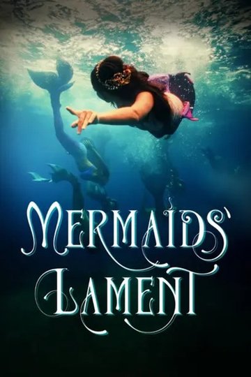 Locandina di Mermaids' Lament
