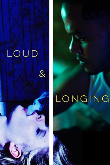 Locandina di Loud & Longing