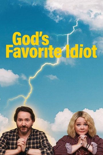 Locandina di God's Favorite Idiot