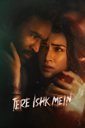 Locandina di Tere Ishk Mein