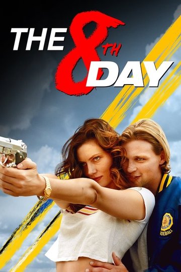 Locandina di The 8th Day