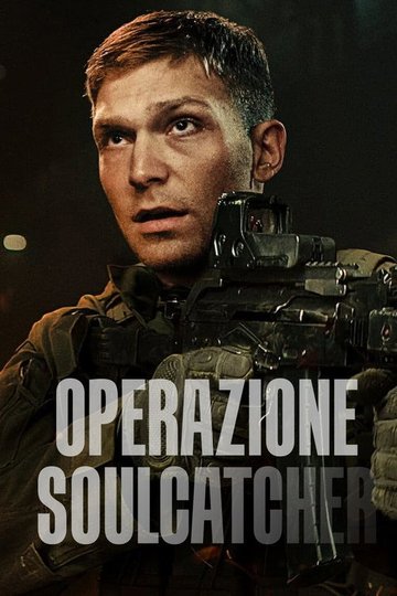 Locandina di Operazione Soulcatcher