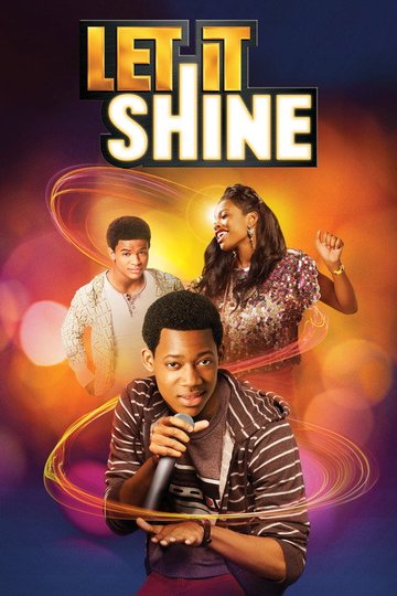 Locandina di Let It Shine