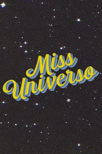Locandina di MISS UNIVERSO