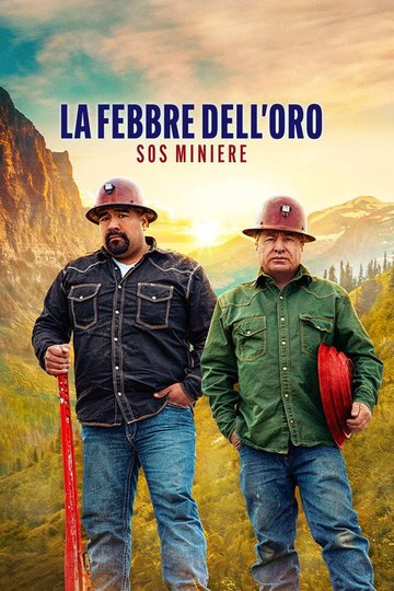 Locandina di La febbre dell'oro: SOS miniere