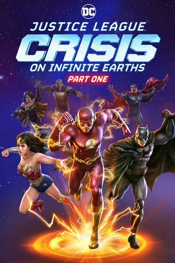 Locandina di Justice League: Crisis on Infinite Earths Part One