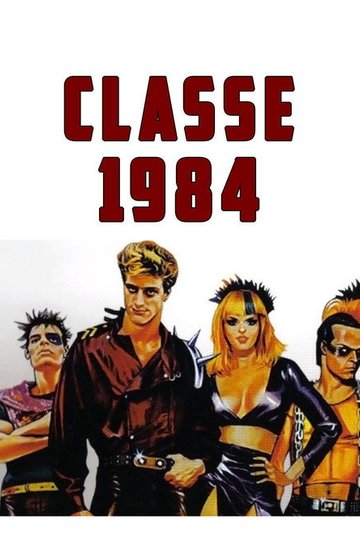 Locandina di Classe 1984