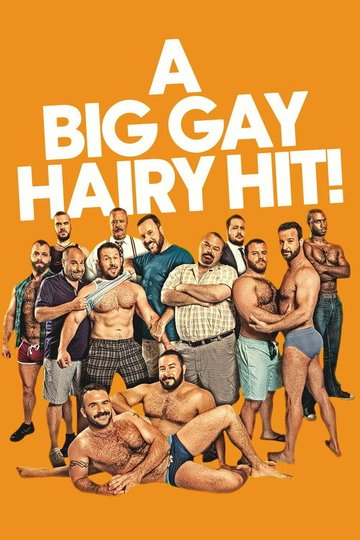 Locandina di A Big Gay Hairy Hit! Where the Bears Are: The Documentary