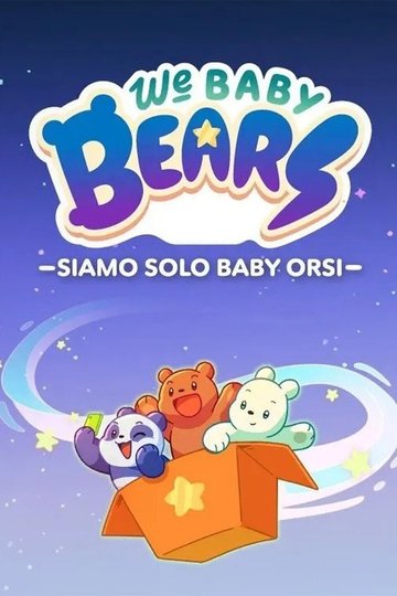 Locandina di Siamo Solo Baby Orsi